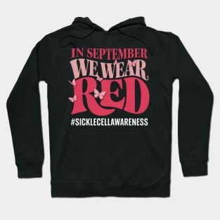 In September We Wear Burgundy Ribbon Sickle Cell Awareness Hoodie